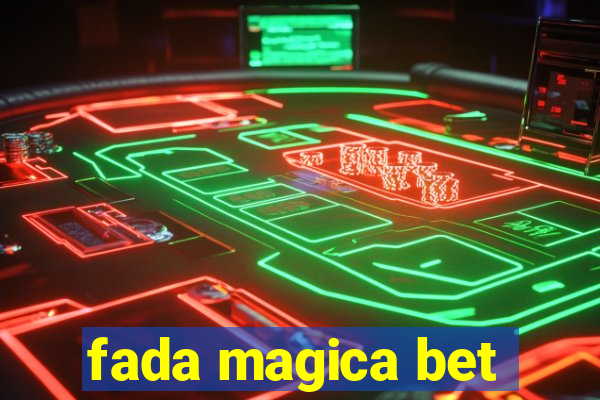 fada magica bet